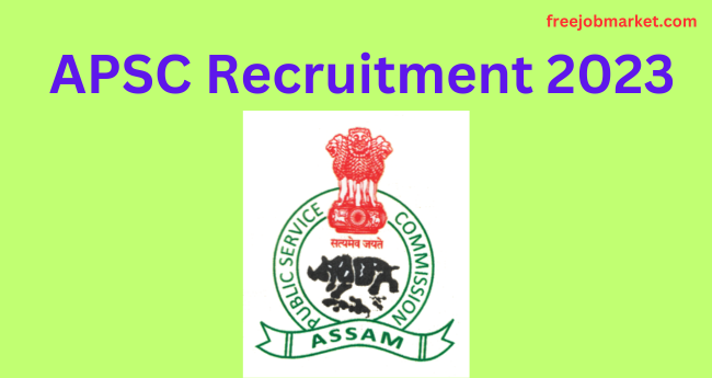 APSC Recruitment 2023: Junior Engineer Posts, 264 Vacancies – Apply Now